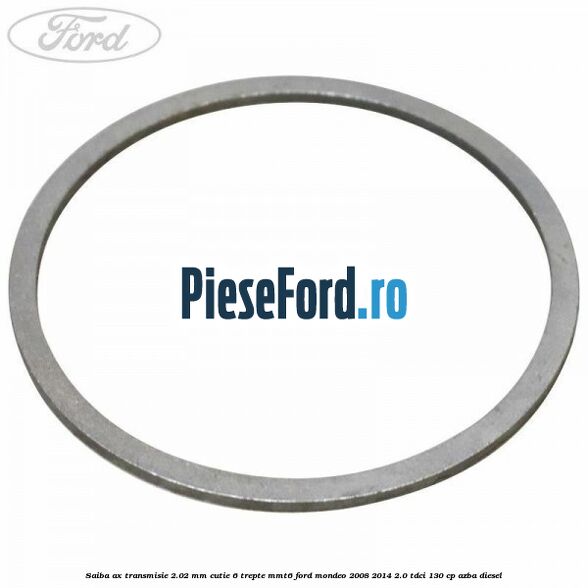 Saiba ax transmisie 2.02 mm cutie 6 trepte MMT6 Ford Mondeo 2008-2014 2.0 TDCi 130 cp AZBA diesel