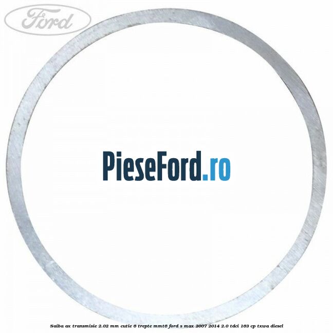 Saiba ax transmisie 2.02 mm cutie 6 trepte MMT6 Ford S-Max 2007-2014 2.0 TDCi 163 cp Saiba ax transmisie 2.02 mm cutie 6 trepte MMT6 Ford S-Max 2007-2014 2.0 TDCi 163 cp TXWA diesel