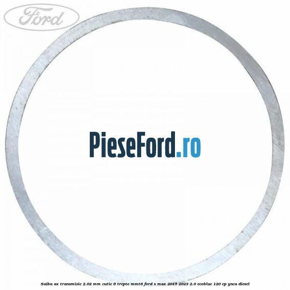 Saiba ax transmisie 2.02 mm cutie 6 trepte MMT6 Ford S-Max 2015-2023 2.0 EcoBlue 120 cp YNCA diesel