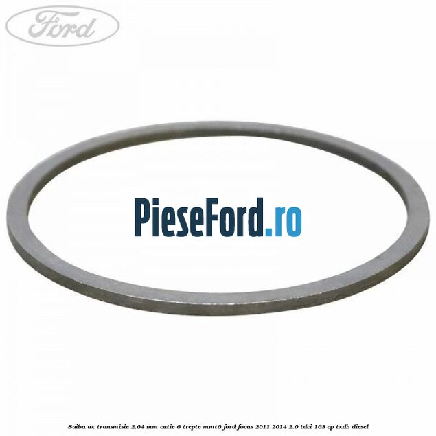Saiba ax transmisie 2.04 mm cutie 6 trepte MMT6 Ford Focus 2011-2014 2.0 TDCi 163 cp TXDB diesel