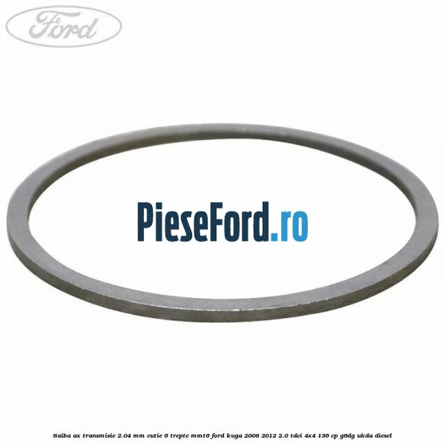 Saiba ax transmisie 2.04 mm cutie 6 trepte MMT6 Ford Kuga 2008-2012 2.0 TDCi 4x4 136 cp G6DG, UKDA diesel
