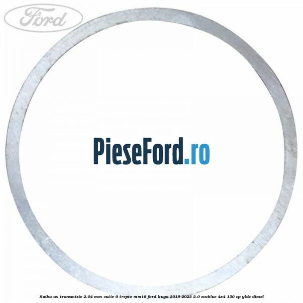 Saiba ax transmisie 2.04 mm cutie 6 trepte MMT6 Ford Kuga 2019-2023 2.0 EcoBlue 4x4 150 cp YLDC diesel