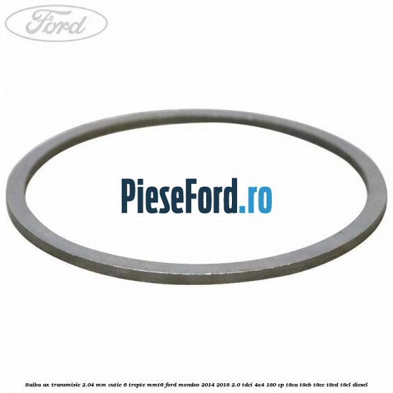 Saiba ax transmisie 2.04 mm cutie 6 trepte MMT6 Ford Mondeo 2014-2018 2.0 TDCi 4x4 180 cp T8CA, T8CB, T8CC, T8CD, T8CL diesel