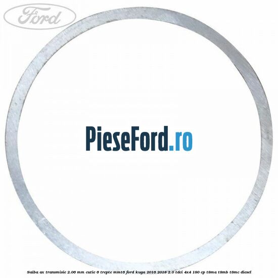 Saiba ax transmisie 2.06 mm cutie 6 trepte MMT6 Ford Kuga 2016-2018 2.0 TDCi 4x4 180 cp T8MA, T8MB, T8MC diesel