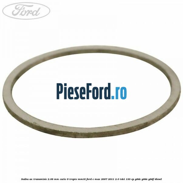 Saiba ax transmisie 2.08 mm cutie 6 trepte MMT6 Ford C-Max 2007-2011 2.0 TDCi 133 cp G6DC, G6DE, G6DF diesel