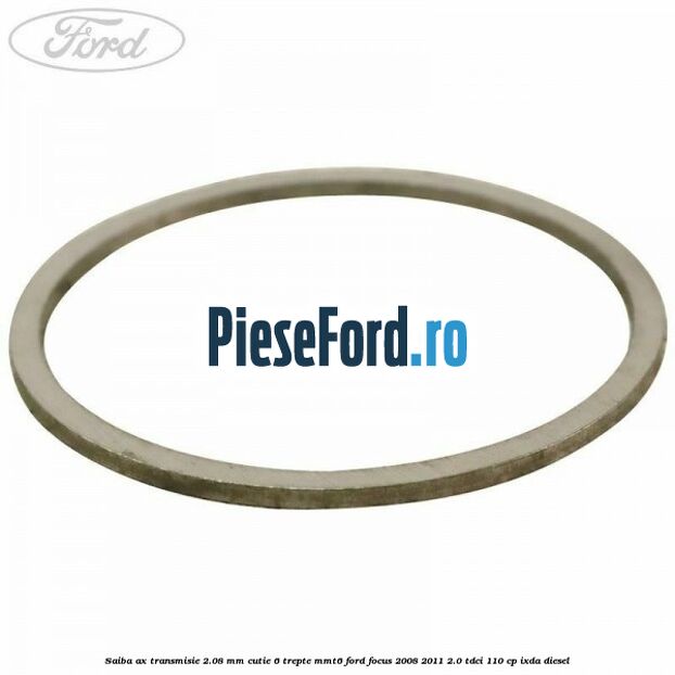 Saiba ax transmisie 2.08 mm cutie 6 trepte MMT6 Ford Focus 2008-2011 2.0 TDCi 110 cp Saiba ax transmisie 2.08 mm cutie 6 trepte MMT6 Ford Focus 2008-2011 2.0 TDCi 110 cp IXDA diesel