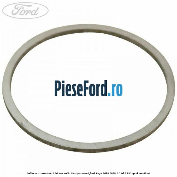 Saiba ax transmisie 2.24 mm cutie 6 trepte MMT6 Ford Kuga 2013-2016 2.0 TDCi 136 cp UKMA diesel