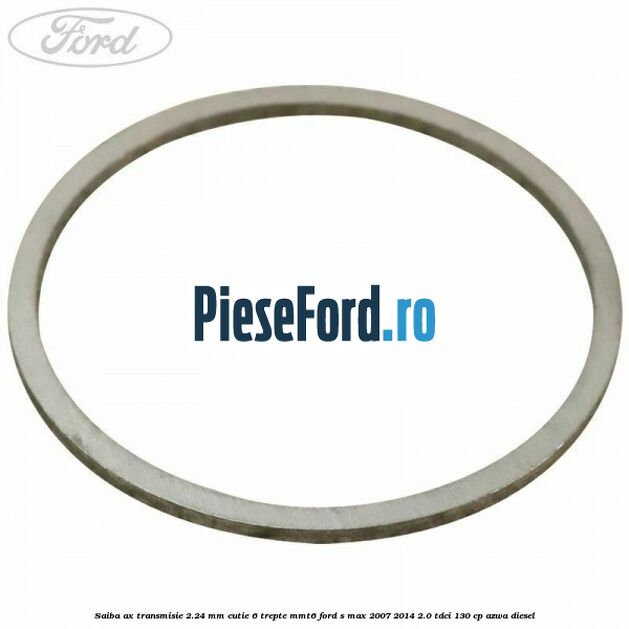 Saiba ax transmisie 2.24 mm cutie 6 trepte MMT6 Ford S-Max 2007-2014 2.0 TDCi 130 cp Saiba ax transmisie 2.24 mm cutie 6 trepte MMT6 Ford S-Max 2007-2014 2.0 TDCi 130 cp AZWA diesel