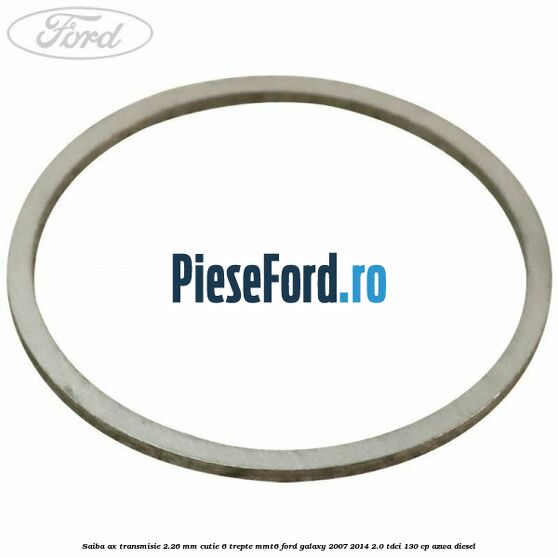 Saiba ax transmisie 2.26 mm cutie 6 trepte MMT6 Ford Galaxy 2007-2014 2.0 TDCi 130 cp