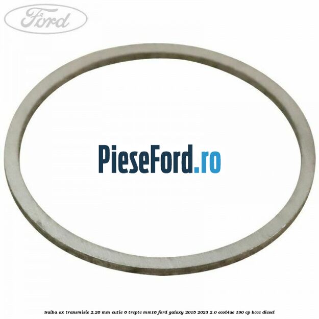 Saiba ax transmisie 2.26 mm cutie 6 trepte MMT6 Ford Galaxy 2015-2023 2.0 EcoBlue 190 cp Saiba ax transmisie 2.26 mm cutie 6 trepte MMT6 Ford Galaxy 2015-2023 2.0 EcoBlue 190 cp BCCC diesel