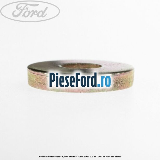 Saiba balama capota Ford Transit 1994-2000 2.5 TD 100 cp Saiba balama capota Ford Transit 1994-2000 2.5 TD 100 cp 4EB, 4EC diesel