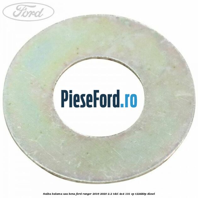 Saiba balama usa bena Ford Ranger 2016-2020 2.2 TDCi 4x4 131 cp T22DD0P diesel