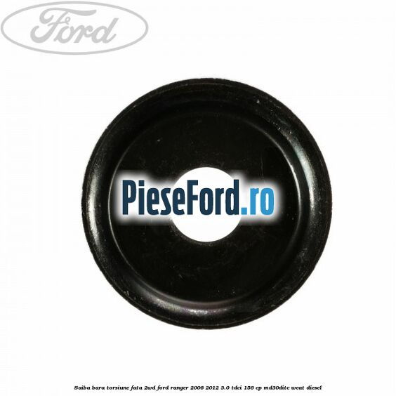 Saiba bara torsiune fata 2WD Ford Ranger 2006-2012 3.0 TDCi 156 cp MD30DITC, WEAT diesel