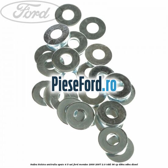 Saiba bieleta antiruliu spate 4/5 usi Ford Mondeo 2000-2007 2.0 TDDI 90 cp D5BA, SDBA diesel