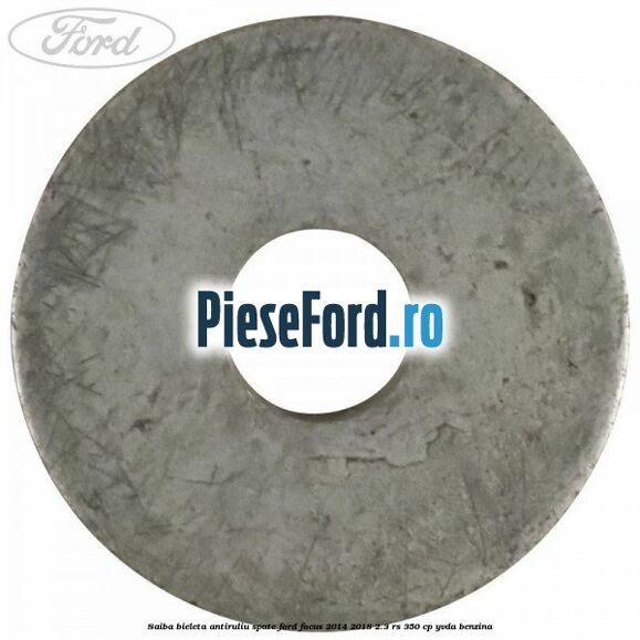 Saiba bieleta antiruliu spate Ford Focus 2014-2018 2.3 RS 350 cp YVDA benzina