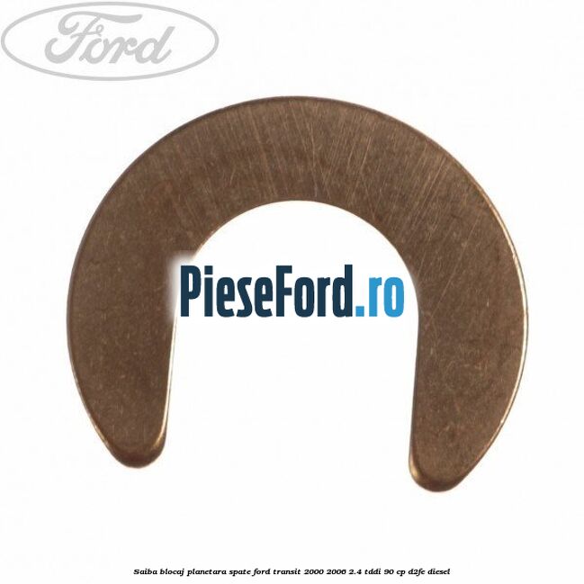 Saiba blocaj planetara spate Ford Transit 2000-2006 2.4 TDdi 90 cp D2FE diesel