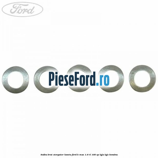 Saiba brat stergator, luneta Ford B-Max 1.6 Ti 105 cp IQJA, IQJC benzina