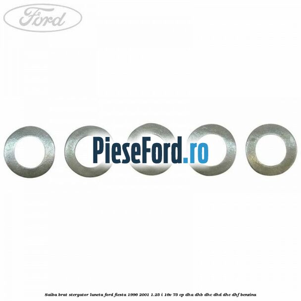Saiba brat stergator, luneta Ford Fiesta 1996-2001 1.25 i 16V 75 cp Saiba brat stergator, luneta Ford Fiesta 1996-2001 1.25 i 16V 75 cp DHA, DHB, DHC, DHD, DHE, DHF benzina