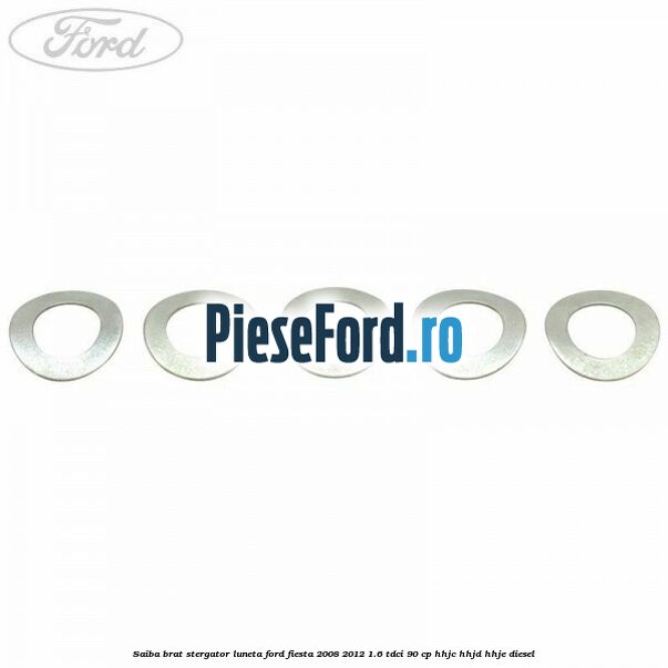 Saiba brat stergator, luneta Ford Fiesta 2008-2012 1.6 TDCi 90 cp HHJC, HHJD, HHJE diesel
