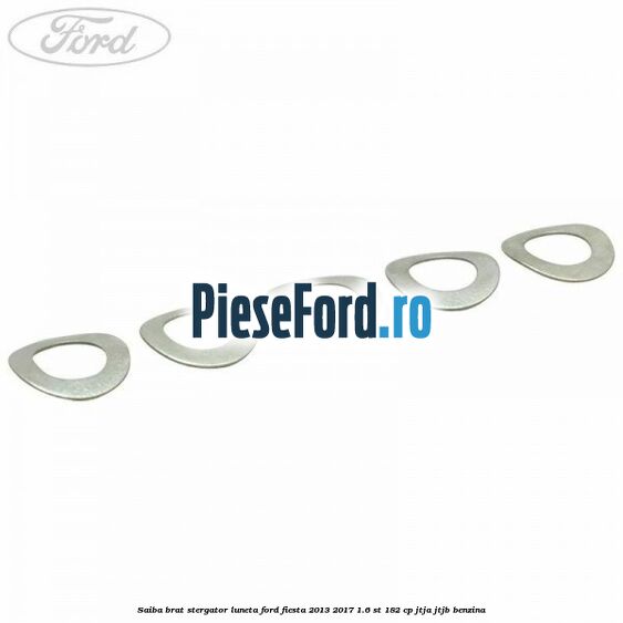 Saiba brat stergator, luneta Ford Fiesta 2013-2017 1.6 ST 182 cp JTJA, JTJB benzina