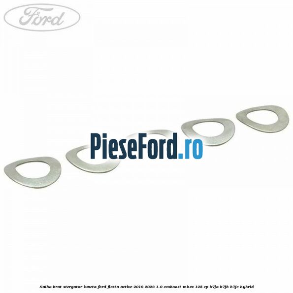 Saiba brat stergator, luneta Ford Fiesta Active 2018-2023 1.0 EcoBoost mHEV 125 cp B7JA, B7JB, B7JC Hybrid
