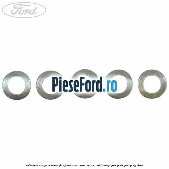Saiba brat stergator, luneta Ford Focus C-Max 2003-2007 2.0 TDCi 136 cp G6DA, G6DB, G6DD, G6DG diesel