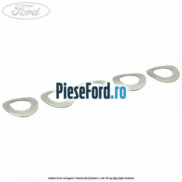 Saiba brat stergator, luneta Ford Fusion 1.25 75 cp FUJA, FUJB benzina