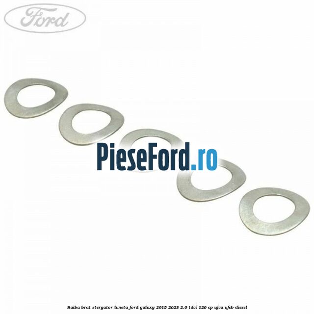 Saiba brat stergator, luneta Ford Galaxy 2015-2023 2.0 TDCi 120 cp