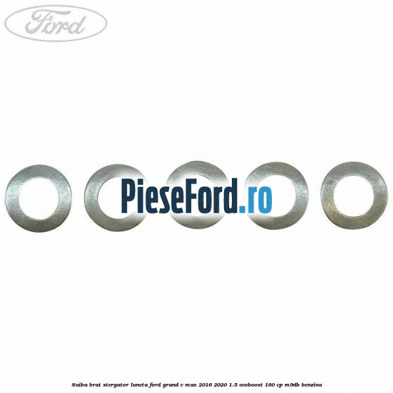 Saiba brat stergator, luneta Ford Grand C-Max 2016-2020 1.5 EcoBoost 180 cp Saiba brat stergator, luneta Ford Grand C-Max 2016-2020 1.5 EcoBoost 180 cp M9DB benzina