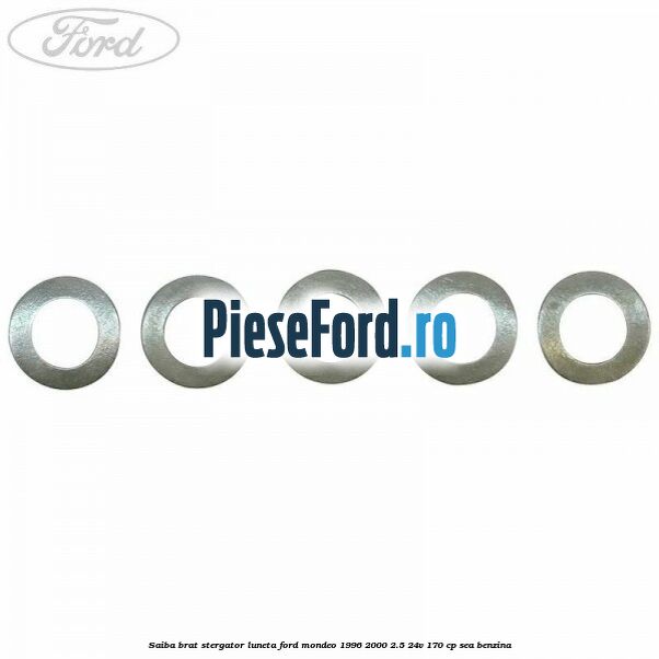 Saiba brat stergator, luneta Ford Mondeo 1996-2000 2.5 24V 170 cp Saiba brat stergator, luneta Ford Mondeo 1996-2000 2.5 24V 170 cp SEA benzina
