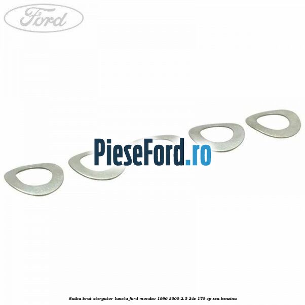 Saiba brat stergator, luneta Ford Mondeo 1996-2000 2.5 24V 170 cp Saiba brat stergator, luneta Ford Mondeo 1996-2000 2.5 24V 170 cp SEA benzina