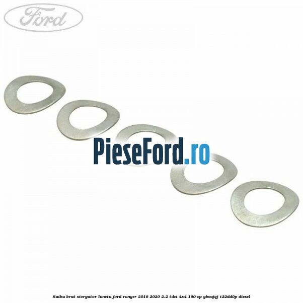 Saiba brat stergator, luneta Ford Ranger 2016-2020 2.2 TDCi 4x4 160 cp GBVAJQJ, T22DD0P diesel