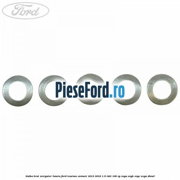 Saiba brat stergator, luneta Ford Tourneo Connect 2013-2018 1.5 TDCi 100 cp Saiba brat stergator, luneta Ford Tourneo Connect 2013-2018 1.5 TDCi 100 cp XVGA, XVGB, XVGC, XXGA diesel