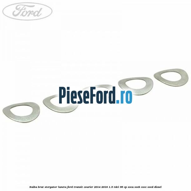 Saiba brat stergator, luneta Ford Transit Courier 2014-2018 1.5 TDCi 95 cp XVCA, XVCB, XVCC, XVCD diesel