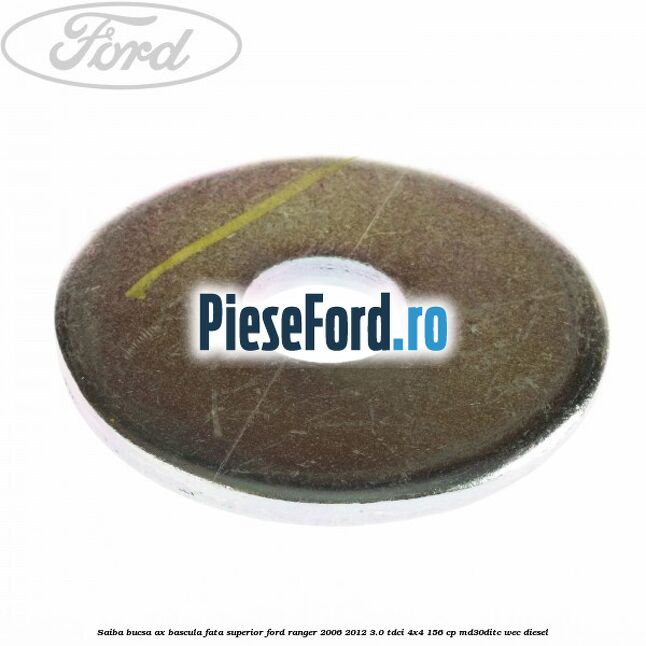 Saiba bucsa ax bascula fata superior Ford Ranger 2006-2012 3.0 TDCi 4x4 156 cp MD30DITC, WEC diesel