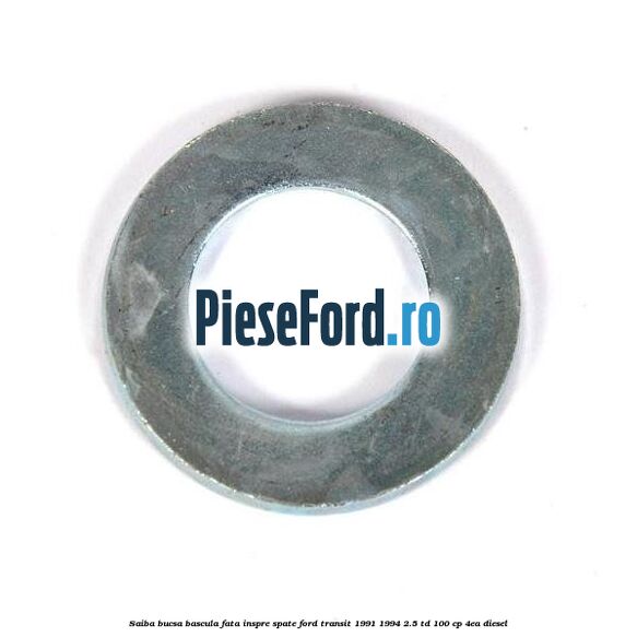 Saiba bucsa bascula fata inspre spate Ford Transit 1991-1994 2.5 TD 100 cp 4EA diesel