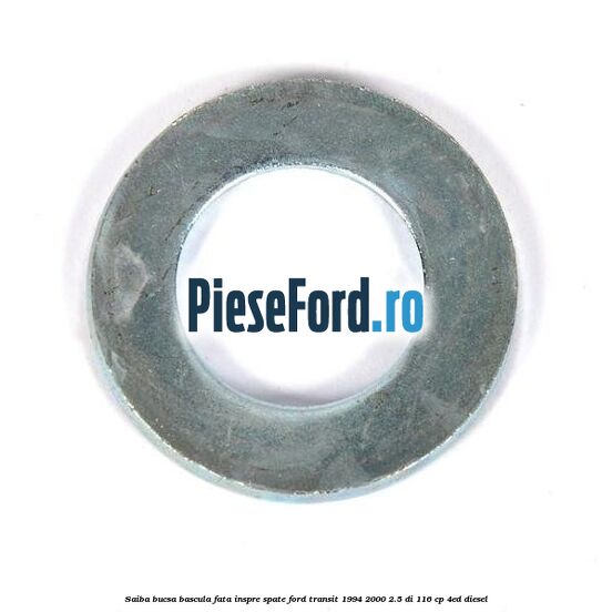 Saiba bucsa bascula fata inspre spate Ford Transit 1994-2000 2.5 DI 116 cp 4ED diesel