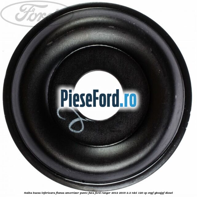 Saiba bucsa inferioara flansa amortizor punte fata Ford Ranger 2012-2015 2.2 TDCi 120 cp ENPF, GBVAJPF diesel