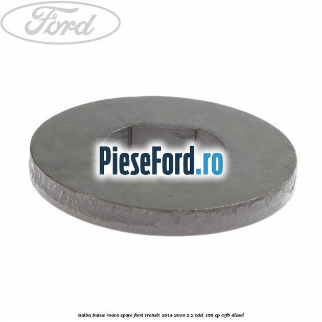Saiba butuc roata spate Ford Transit 2014-2018 2.2 TDCi 155 cp CVF5 diesel