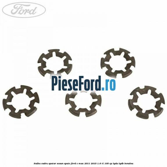 Saiba cadru spatar scaun spate Ford C-Max 2011-2015 1.6 Ti 105 cp