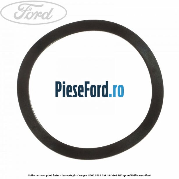 Saiba carcasa pilot levier timonerie Ford Ranger 2006-2012 3.0 TDCi 4x4 156 cp MD30DITC, WEC diesel