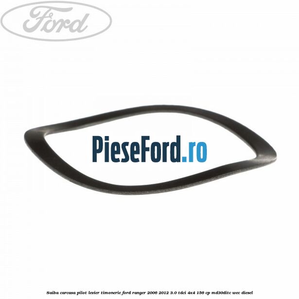 Saiba carcasa pilot levier timonerie Ford Ranger 2006-2012 3.0 TDCi 4x4 156 cp MD30DITC, WEC diesel