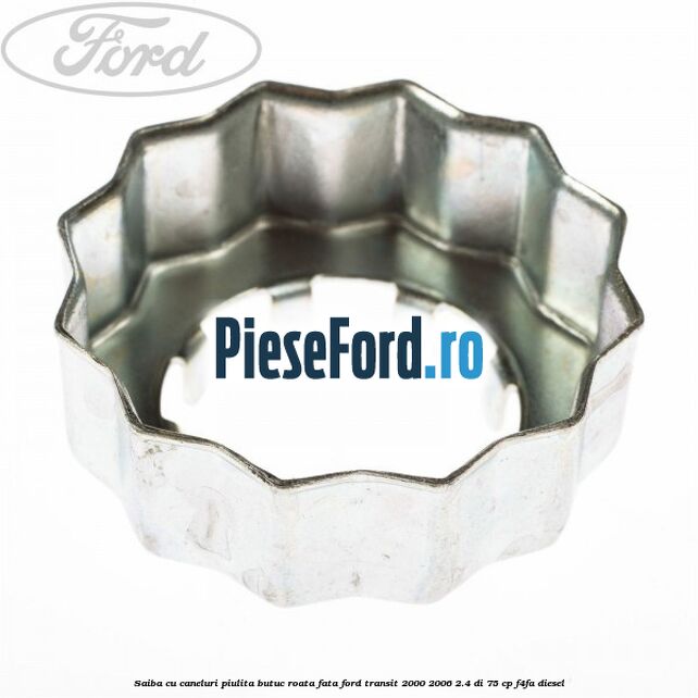 Saiba cu caneluri piulita butuc roata fata Ford Transit 2000-2006 2.4 DI 75 cp Saiba cu caneluri piulita butuc roata fata Ford Transit 2000-2006 2.4 DI 75 cp F4FA diesel