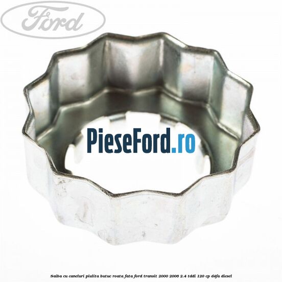 Saiba cu caneluri piulita butuc roata fata Ford Transit 2000-2006 2.4 TDdi 120 cp D4FA diesel
