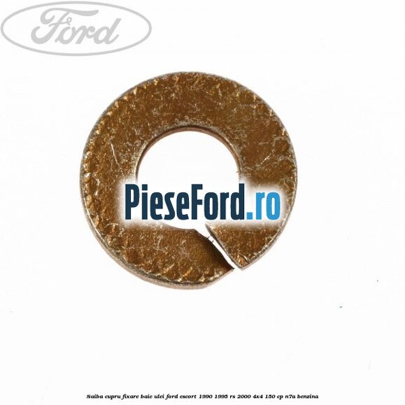 Saiba cupru fixare baie ulei Ford Escort 1990-1995 RS 2000 4x4 150 cp Saiba cupru fixare baie ulei Ford Escort 1990-1995 RS 2000 4x4 150 cp N7A benzina