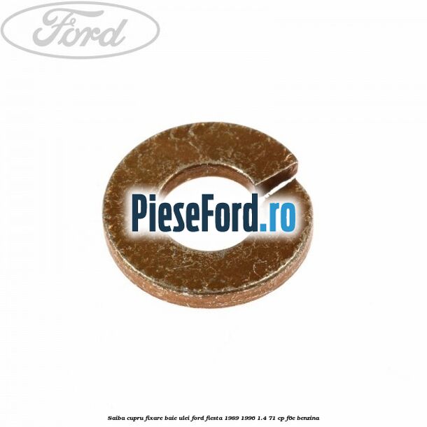 Saiba cupru fixare baie ulei Ford Fiesta 1989-1996 1.4 71 cp F6E benzina