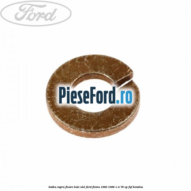 Saiba cupru fixare baie ulei Ford Fiesta 1989-1996 1.4 75 cp FUF benzina