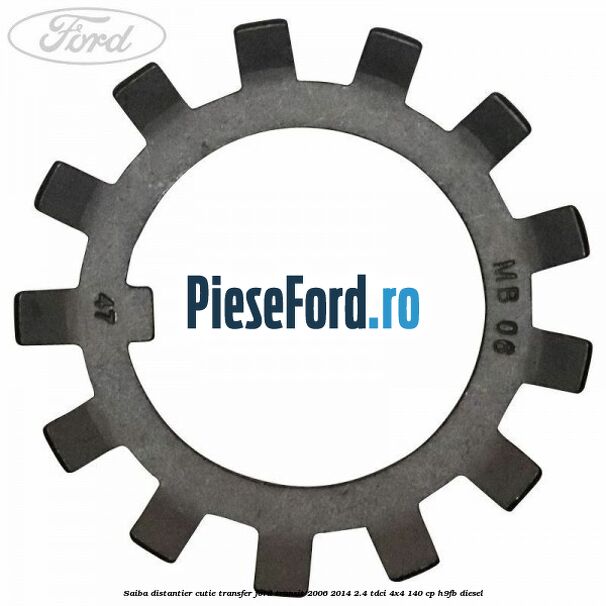 Saiba distantier cutie transfer Ford Transit 2006-2014 2.4 TDCi 4x4 140 cp Saiba distantier cutie transfer Ford Transit 2006-2014 2.4 TDCi 4x4 140 cp H9FB diesel