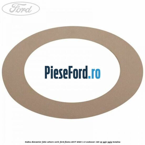 Saiba distantier fulie arbore cotit Ford Fiesta 2017-2023 1.0 EcoBoost 140 cp Saiba distantier fulie arbore cotit Ford Fiesta 2017-2023 1.0 EcoBoost 140 cp YYJE, YYJG benzina