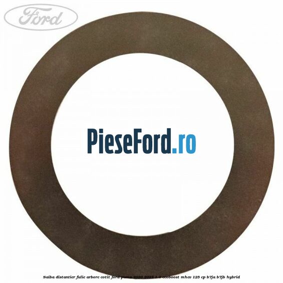 Saiba distantier fulie arbore cotit Ford Puma 2020-2023 1.0 EcoBoost mHEV 125 cp Saiba distantier fulie arbore cotit Ford Puma 2020-2023 1.0 EcoBoost mHEV 125 cp B7JA, B7JB Hybrid